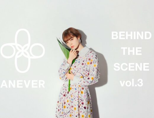 ANEVER-BEHIND THE SCENE vol.3